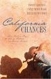 California Chances: One Chance in a Million/Second Chance/Taking a Chance (Heartsong Novella Collection)
