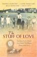 The Stuff of Love: A Living Doll/Filled with Joy/A Thread of Trust/A Stitch of Faith (Inspirational Romance Collection)