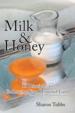 Milk & Honey: 10 Principles to Embracing Your Promised Land