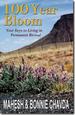 100 Year Bloom