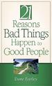 21 Reasons Bad Things Happen to Good People