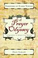 A Prayer Odyssey: A Journey to Effective Prayer