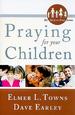 Praying for Your Children (The How to Pray Series)