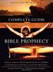 The Complete Guide to Bible Prophecy