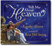 Tell Me About Heaven