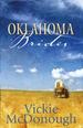 Oklahoma Brides: Sooner or Later/The Bounty Hunter and the Bride/A Wealth Beyond Riches (Heartsong Novella Collection)