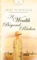 A Wealth Beyond Riches: Oklahoma Brides Series #3