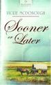 Sooner or Later: Oklahoma Brides Series #1