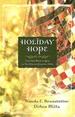 Holiday Hope: Everlasting Song/Twice Loved (Christmas Anthology)