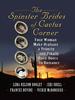 The Spinster Brides of Cactus Corner: The Spinster & the Cowboy / The Spinster & the Lawyer / The Spinster & the Doctor / The Spinster & the Tycoon ... Large Print Christian Historical Fiction)