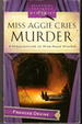Miss Aggie Cries Murder