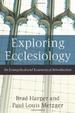 Exploring Ecclesiology: An Evangelical and Ecumenical Introduction