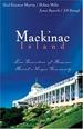 Mackinac Island: The Spinster's Beau/When The Shadow Falls/Dreamlight/True Riches (Heartsong Novella Collection)