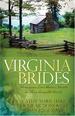 Virginia Brides: Spoke of Love/Spinning Out of Control/Weaving a Future (Heartsong Novella Collection)