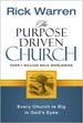 The Purpose-Driven Church: Growth Without Compromising Your Message & Mission