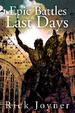 Epic Battles of the Last Days