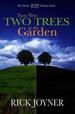 There Were Two Trees in the Garden