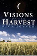 Visions of the Harvest