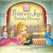 Princess Joy's Birthday Blessing (Princess Parables)