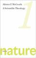 Scientific Theology: Nature: Volume 1