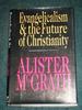 Evangelicalism & the Future of Christianity