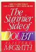 The Sunnier Side of Doubt