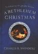 A Bethlehem Christmas: Celebrating the Joyful Season
