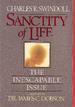 Sanctity of Life: The Inescapable Issue