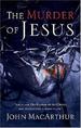 The Murder of Jesus