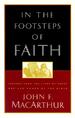 In the Footsteps of Faith: Lessons from the Lives of Great Men and Women of the Bible