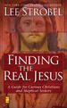 Finding the Real Jesus: A Guide for Curious Christians and Skeptical Seekers