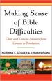 Making Sense of Bible Difficulties: Clear and Concise Answers from Genesis to Revelation