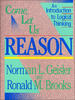 Come, Let Us Reason: An Introduction to Logical Thinking