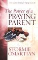 The Power of a Praying Parent