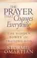 The Prayer That Changes Everything Book of Prayers: The Hidden Power of Praising God