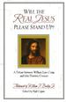 Will the Real Jesus Please Stand Up?: A Debate between William Lane Craig and John Dominic Crossan