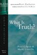 What Is Truth?