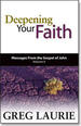 Deepening Your Faith: Messages from the Gospel of John (Volume II)