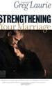 Strengthening Your Marriage