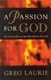 A Passion for God