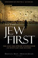 To the Jew First: The Case for Jewish Evangelism in Scripture and History