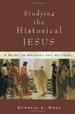 Studying the Historical Jesus: A Guide to Sources and Methods