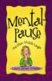 Mental Pause
