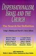 Dispensationalism, Israel and the Church