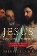 Jesus according to Scripture: Restoring the Portrait from the Gospels