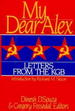 My Dear Alex: Letters from the KGB