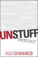 Unstuff: Making Room in Your Life for What Really Matters