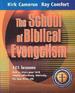 The School of Biblical Evangelism: 101 Lessons: How to Share Your Faith Simply, Effectively, Biblically... the Way Jesus Did