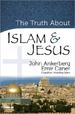 The Truth About Islam and Jesus (The Truth About Islam Series)