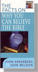 The Facts on Why You Can Believe the Bible (Facts On Series)